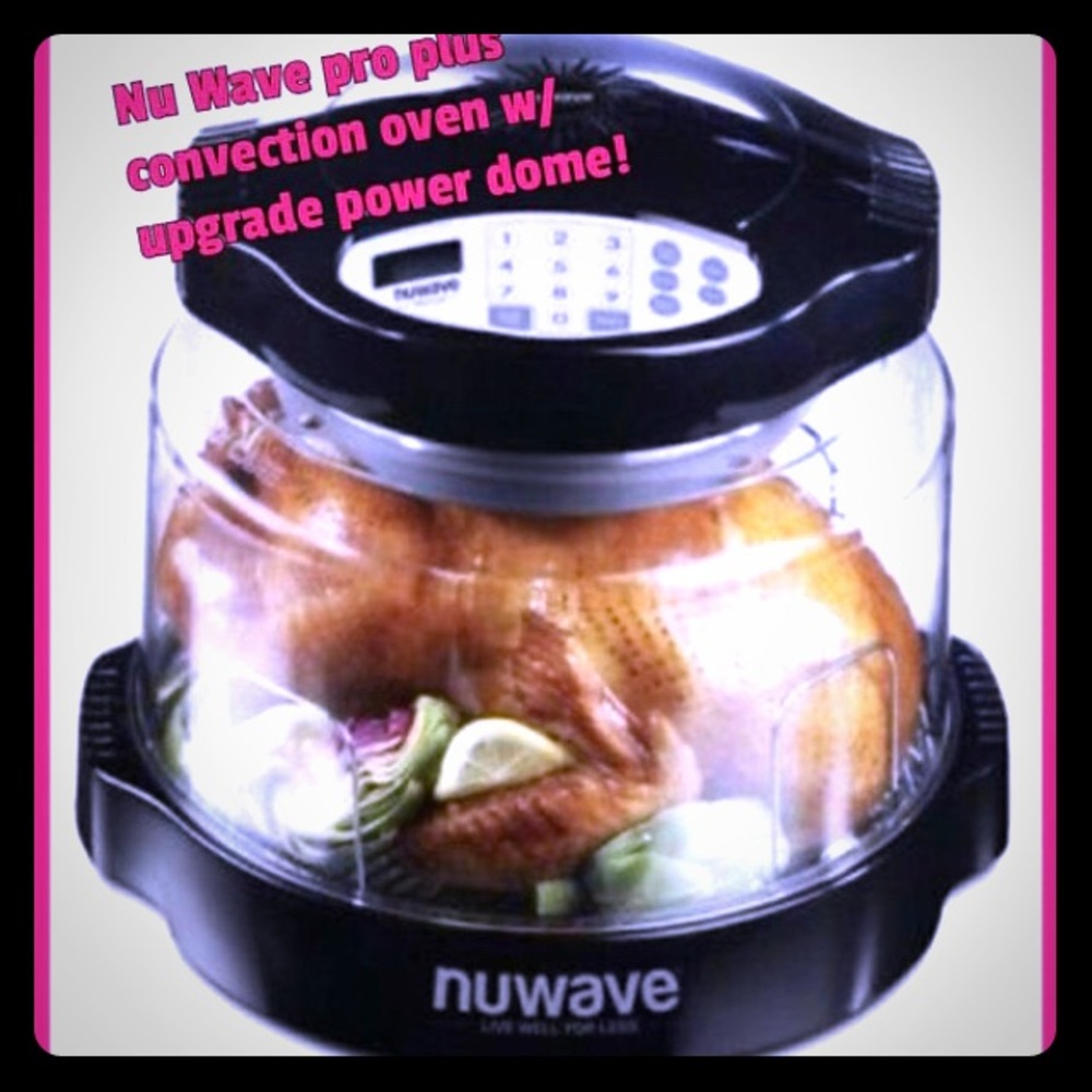 Nu Wave Pro Plus w/upgrade power dome!